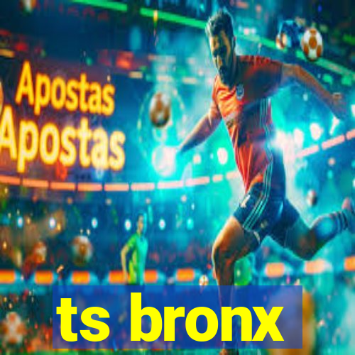 ts bronx